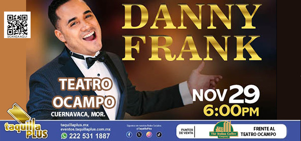 Danny Frank en Cuernavaca